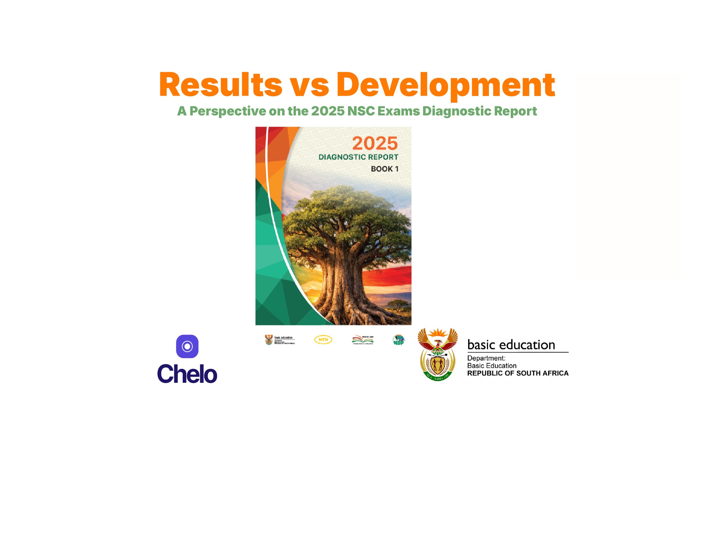 Results vs Development: A perspective on the 2025 NSC exams diagnostic Report