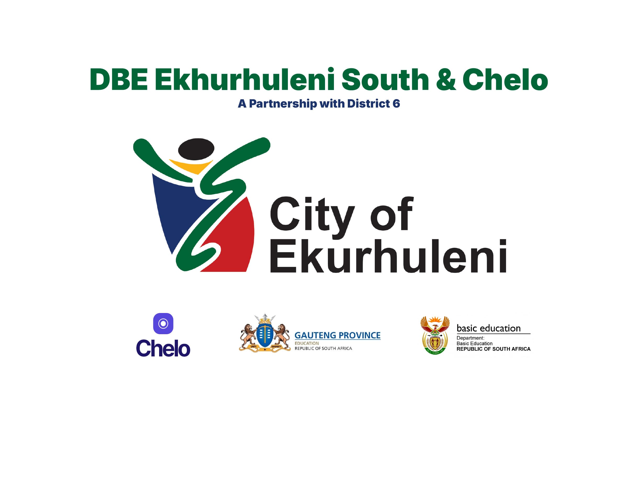 DBE Ekhurhuleni South & Chelo - A Partnership with District 6